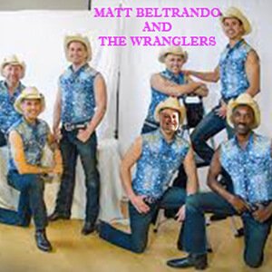 Matt Beltrando and The Wranglers